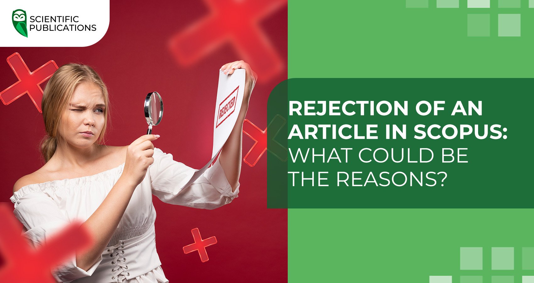 Rejection of an article in Scopus: what could be the reasons?