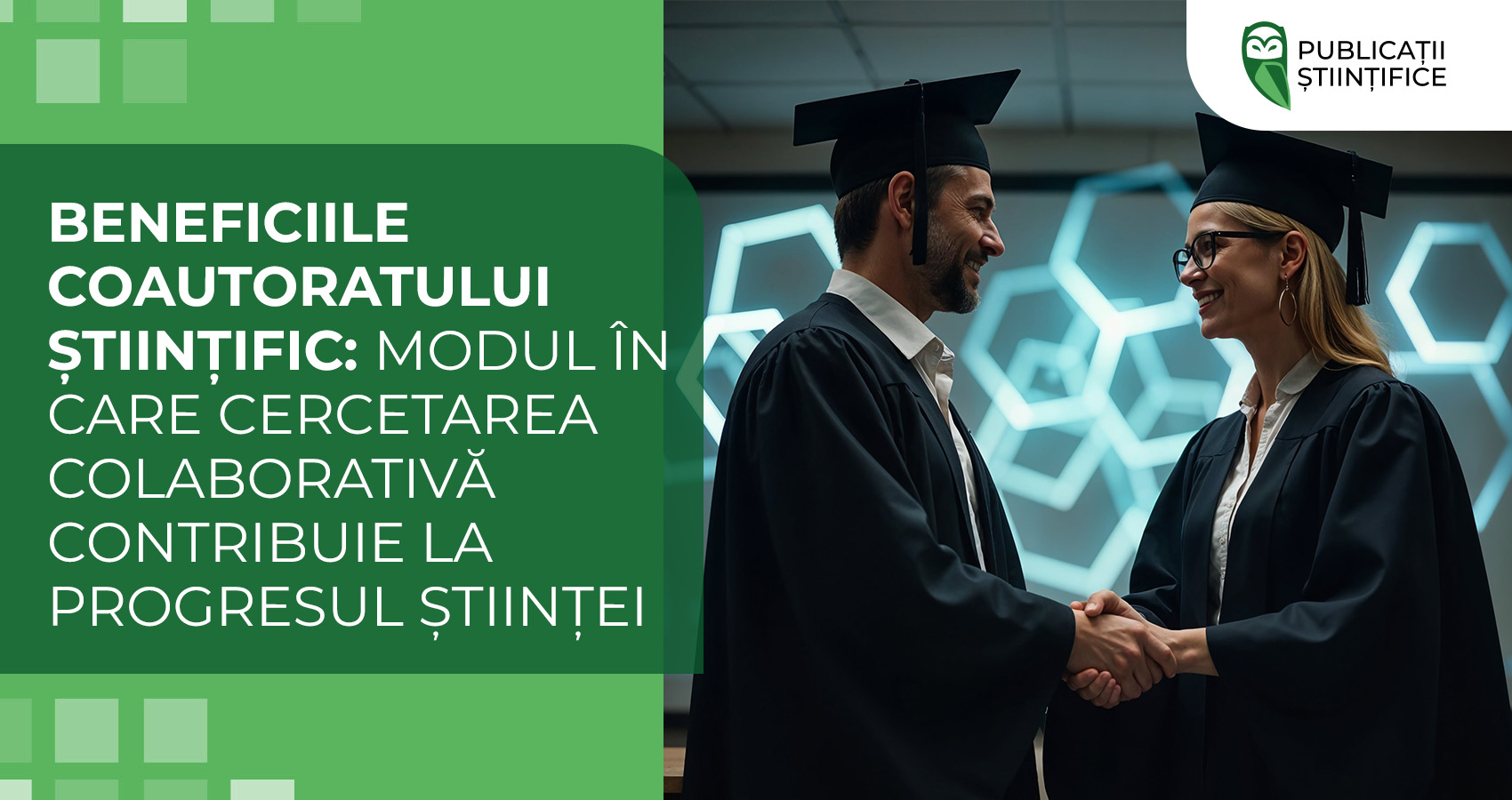 Beneficiile coautoratului științific: modul în care cercetarea colaborativă contribuie la progresul științei