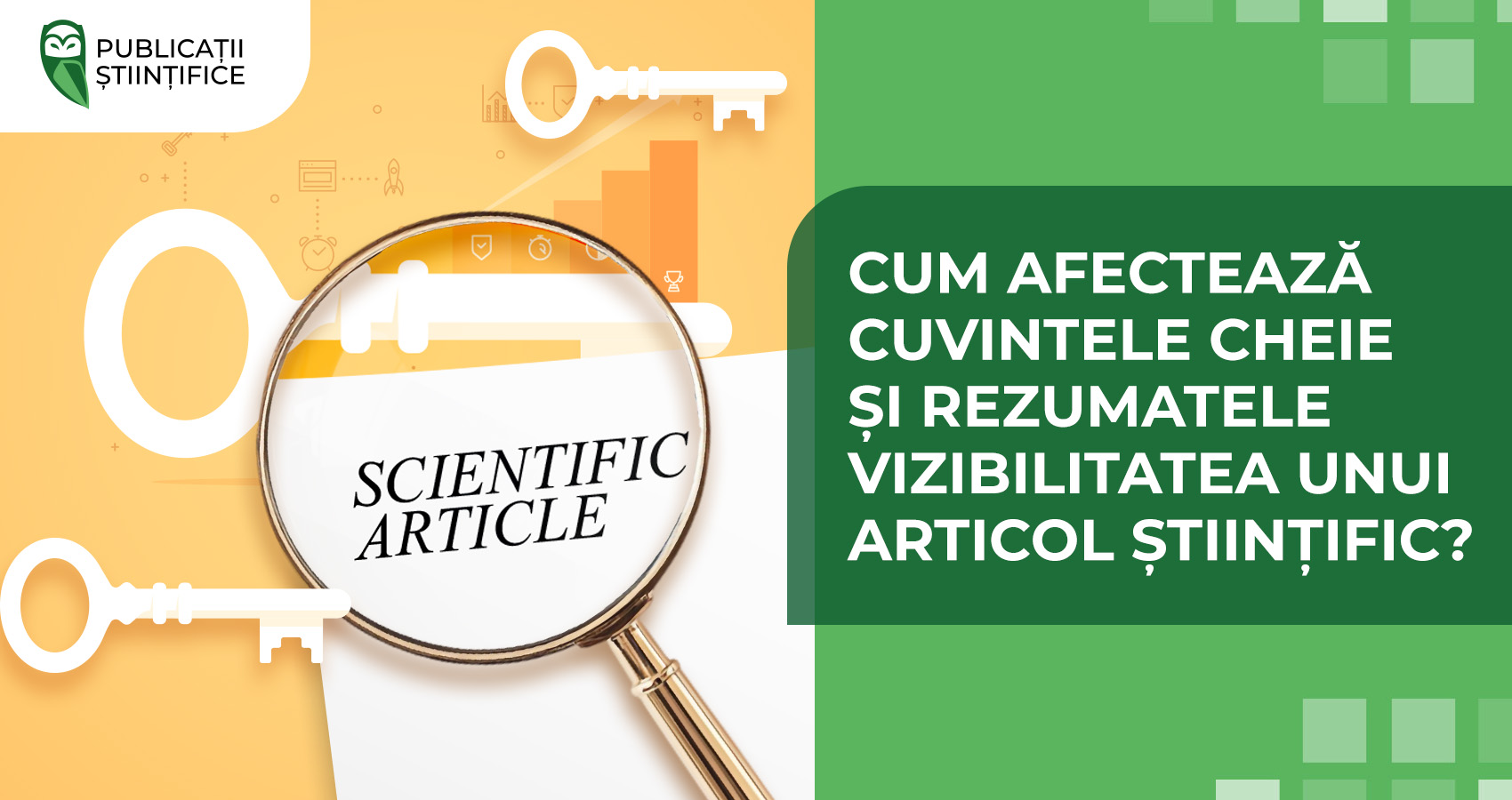 Cum afectează cuvintele cheie și rezumatele vizibilitatea unui articol științific?