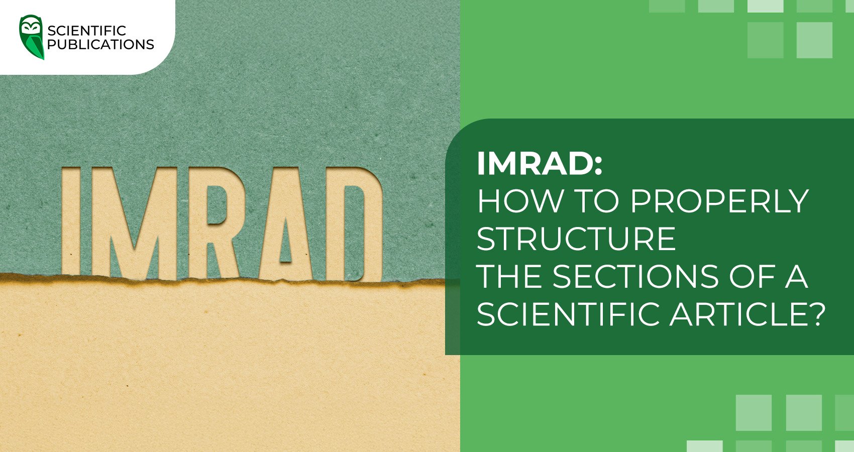 IMRAD: how to properly structure the sections of a scientific article?