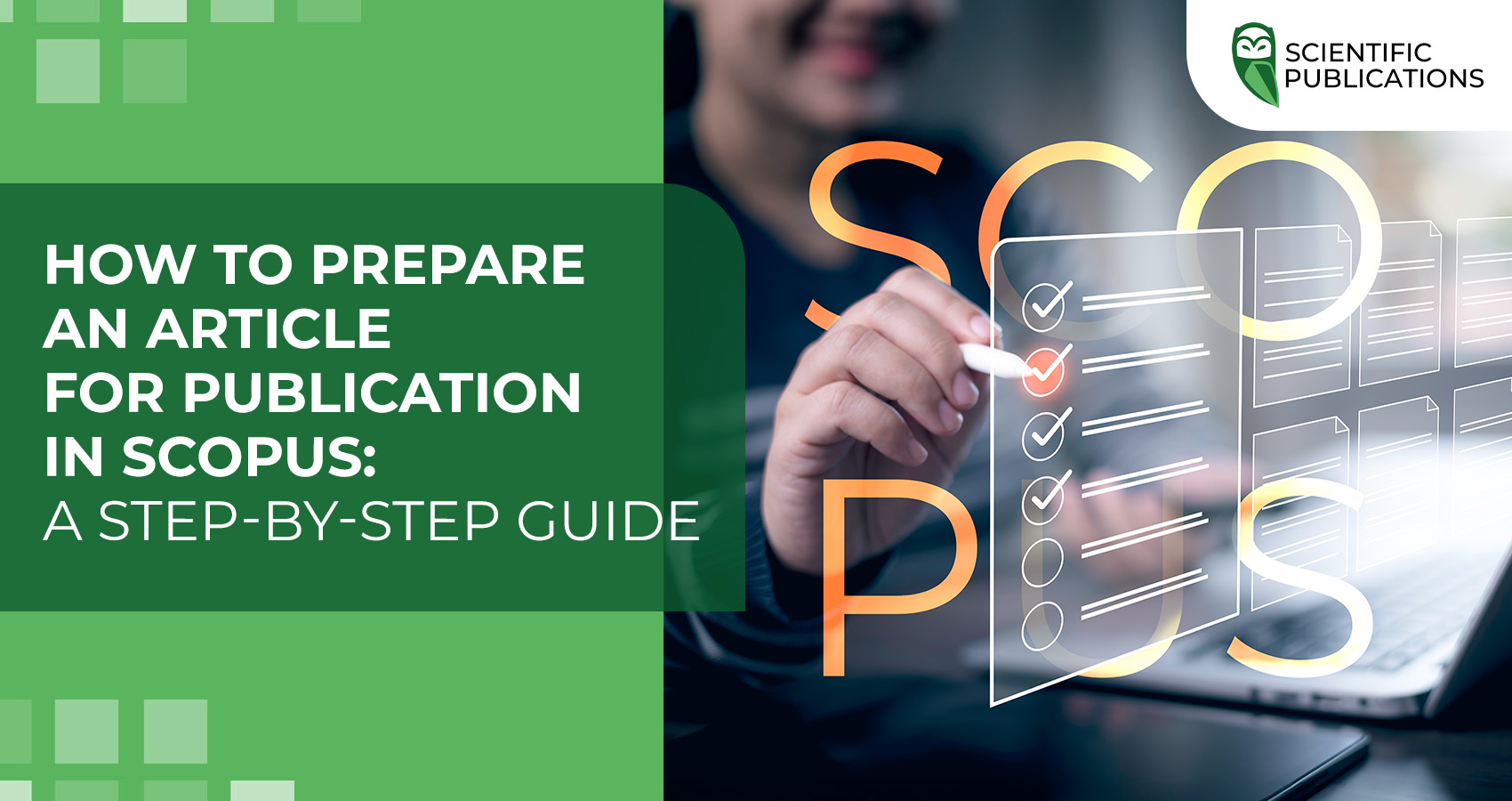 How to prepare an article for publication in Scopus: a step-by-step guide