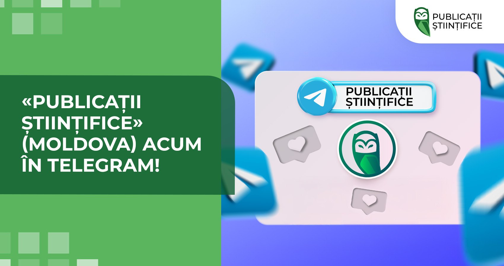 «Publicații Științifice» (Moldova) acum în Telegram!