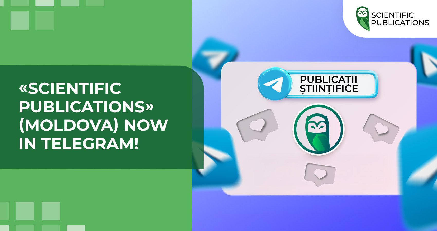 «Scientific Publications» (Moldova) now in Telegram!