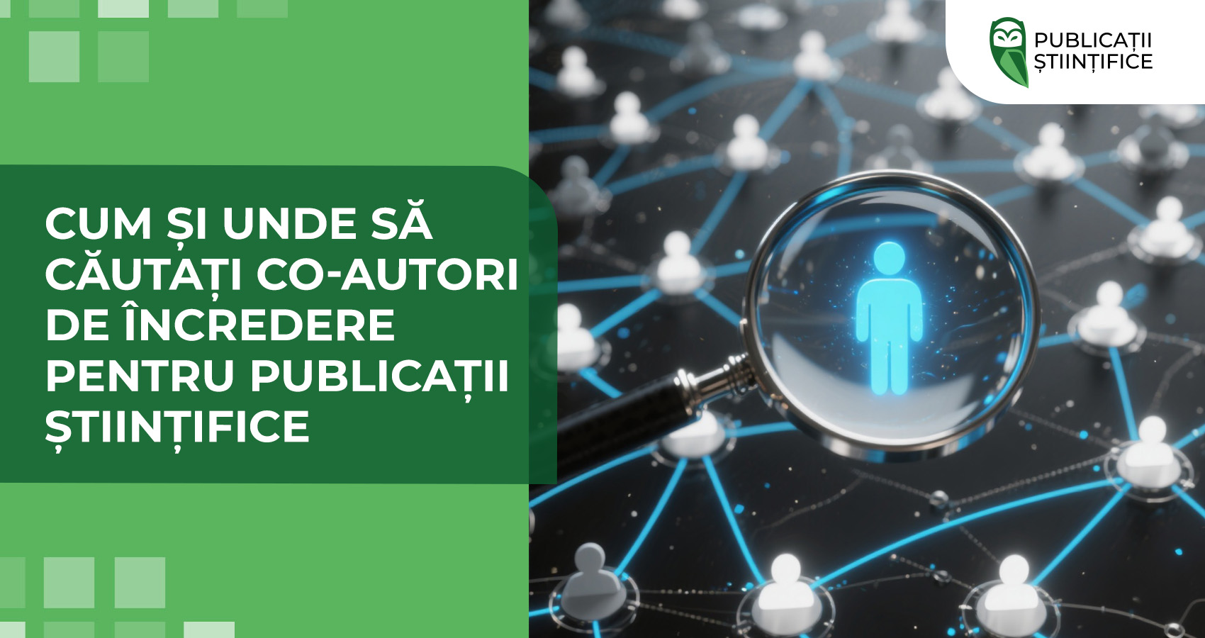 Cum și unde să căutați co-autori de încredere pentru publicații științifice