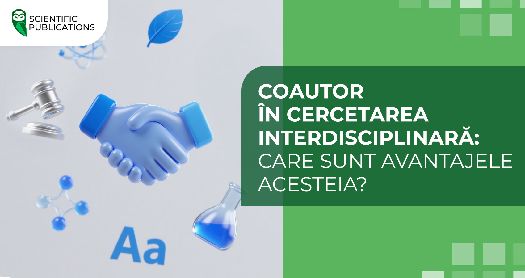 Coautor în cercetarea interdisciplinară: care sunt avantajele acesteia?