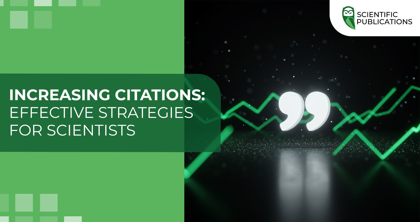 Increasing citations: effective strategies for scientists