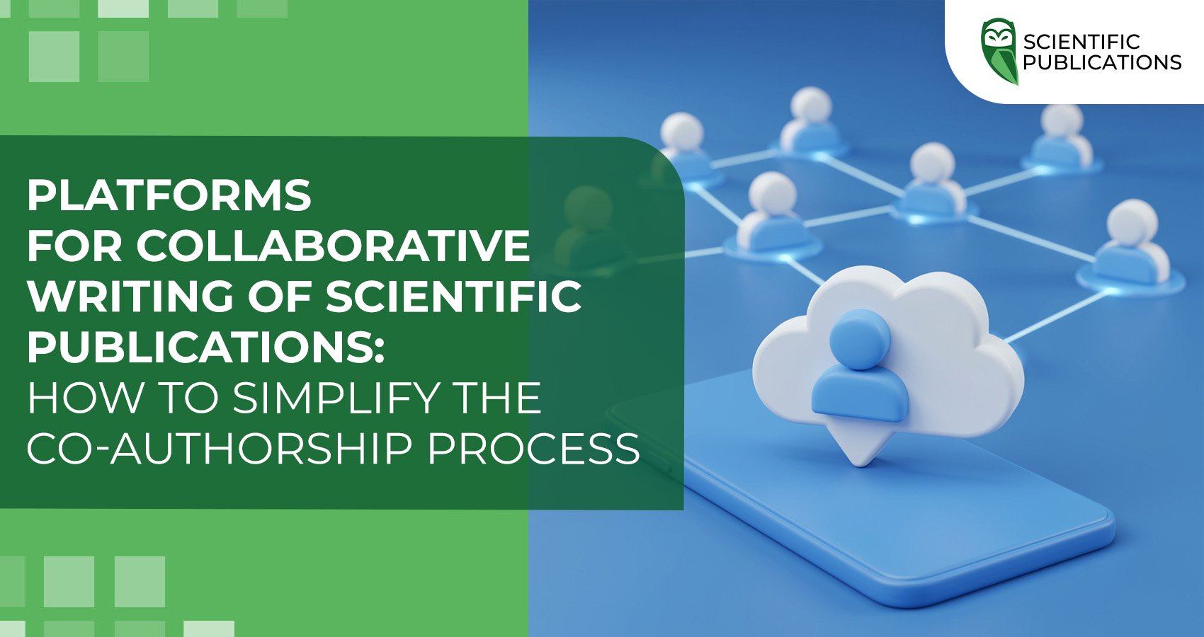 Platforms for collaborative writing of scientific publications: how to simplify the co-authorship process