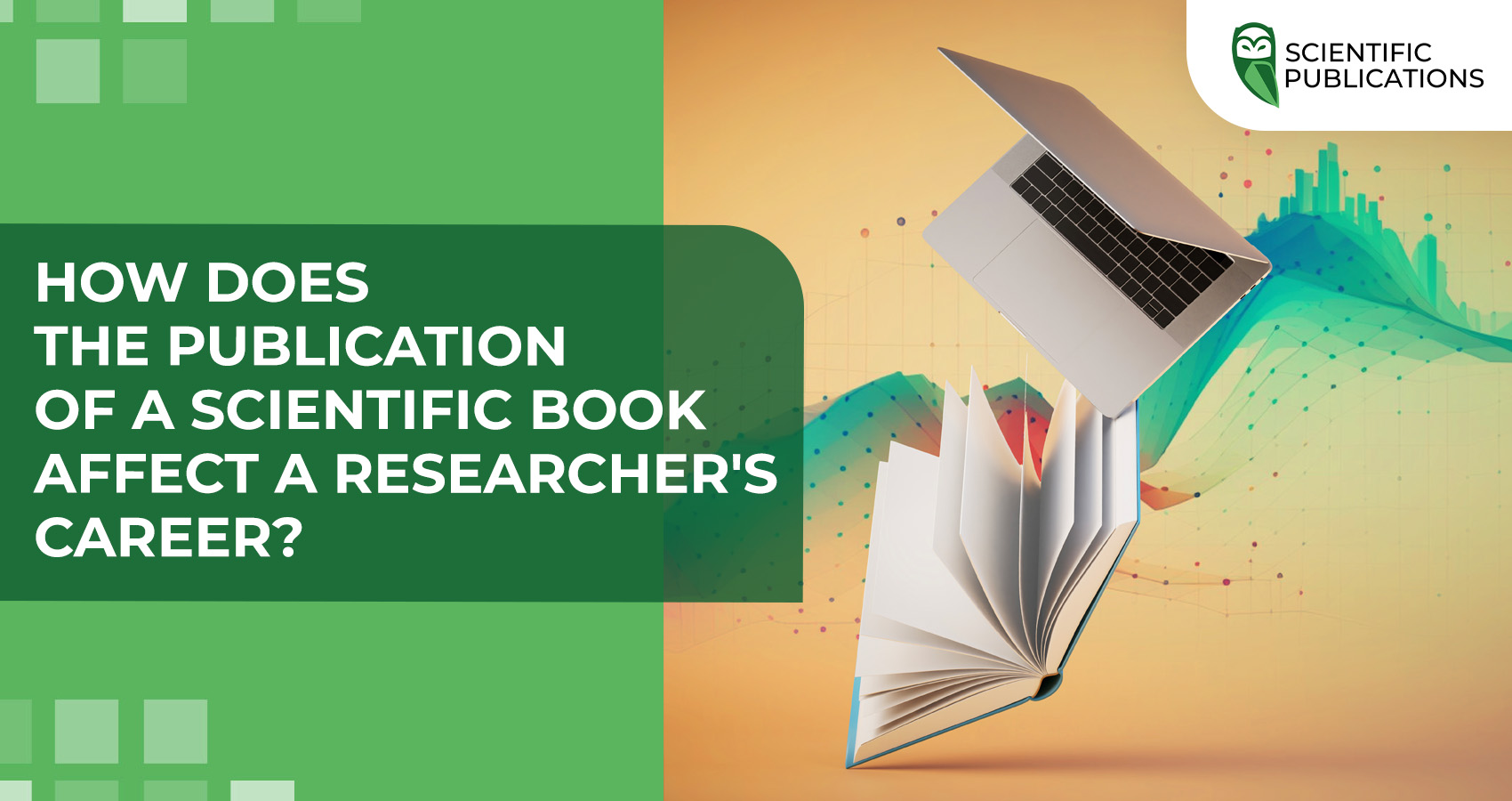 How does the publication of a scientific book affect a researcher's career?