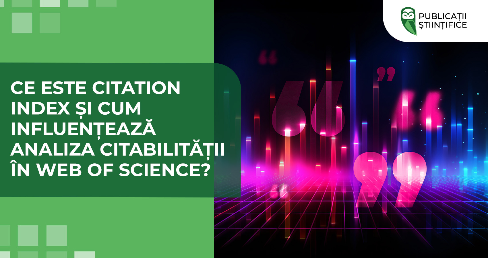 Ce este Citation Index și cum influențează analiza citabilității în Web of Science?